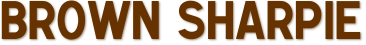 Brown Sharpie