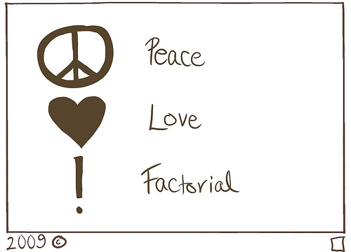 Peace, Love, Factorial!